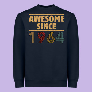 Awesome Since 1964 Heavyweight Sweatshirt Designed By Bettercallsaul