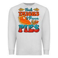 Dove Grey Thick Thighs&Pecan Pies Premium Sweatshirt - FaDigitalArtStudio