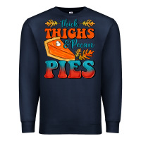 Navy Thick Thighs&Pecan Pies Premium Sweatshirt - FaDigitalArtStudio