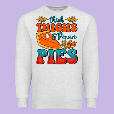 Thick Thighs&pecan Pies Premium Sweatshirt Designed By Fadigitalartstudio