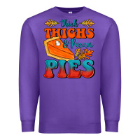 Purple Thick Thighs&Pecan Pies Premium Sweatshirt - FaDigitalArtStudio