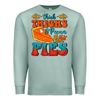 Seafoam Thick Thighs&Pecan Pies Premium Sweatshirt - FaDigitalArtStudio