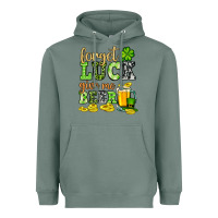 Sage St. Patrick's Forget luck give me beer Heavyweight Hoodie - OliviaCreatesArt
