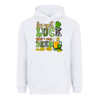 White St. Patrick's Forget luck give me beer Heavyweight Hoodie - OliviaCreatesArt