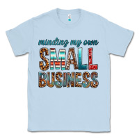 Dusty Blue minding my own small business bbs Classic Tee - BundleAndBundleShop