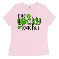 Bubblegum Pink st. patrick's day one lucky teacher Ladies Tee - RanaPortraitStore