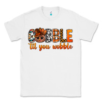White gobble til you wobble bbs Classic Tee - BundleAndBundleShop