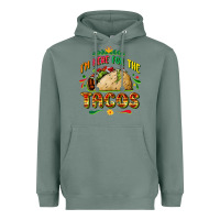 Sage I'm here for the tacos Heavyweight Hoodie - FaDigitalArtStudio