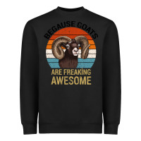 Black Because Goats Are Freaking Awesome Heavyweight Sweatshirt - Bettercallsaul