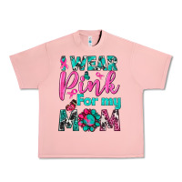 Salmon I Wear Pink For My Mom Urban Heavy Tee - BundleAndBundleShop