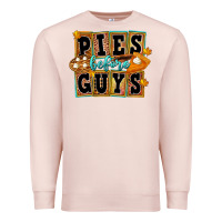 Pale Pink Pies Before Guys Premium Sweatshirt - FaDigitalArtStudio