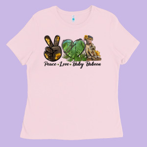 Peace Love Baby Baboon Ladies Tee Designed By Lillyallendesigns