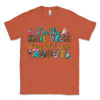 Copper i'm the nail tech they told you about bbs Classic Tee - BundleAndBundleShop