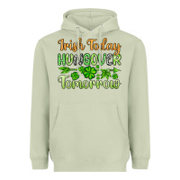 Matcha St. Patrick's Irish today hungover tomorrow Heavyweight Hoodie - OliviaCreatesArt