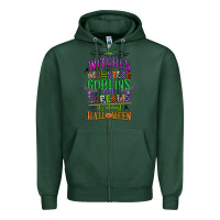 Sports Green witches monsters goblins and screams its almost halloween Zipper Hoodie - CowGirlArtShop