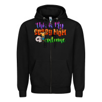 Black this is my scary mom costume Zipper Hoodie - CowGirlArtShop