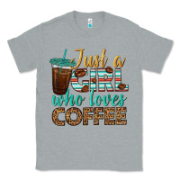 Heather Grey just a girl who loves coffee Classic Tee - BundleAndBundleShop