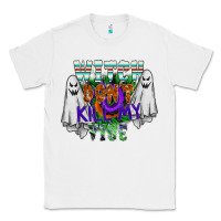 White witch dont kill my vibe Classic Tee - SublimationCraftShop