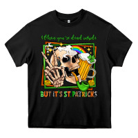 Black when you're dead inside but it's st patricks Heavy Core Tee - Jasminsmagicworld