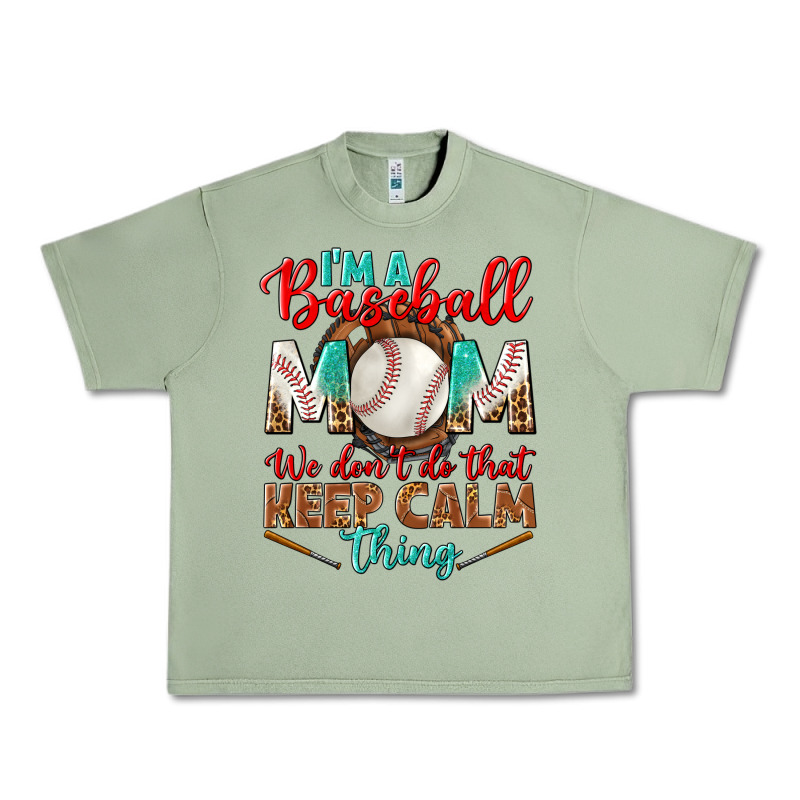 I'm A Baseball Mom We Don't Do That Urban Heavy Tee by BundleAndBundleShop | Teevron