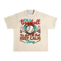 Sandshell I'm A Baseball Mom We Don't Do That Urban Heavy Tee - BundleAndBundleShop
