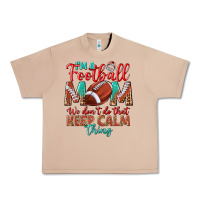 Burro I'm a Football mom we don't do that keep calm Urban Heavy Tee - BundleAndBundleShop
