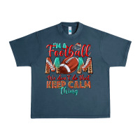 Midnight Navy I'm a Football mom we don't do that keep calm Urban Heavy Tee - BundleAndBundleShop