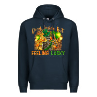 Navy St. Patrick's Dead inside but feeling lucky Premium Hoodie - HowdyJamesFarm