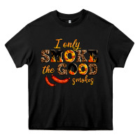Black i only smoke the good smokes Heavy Core Tee - AdoDesignShop