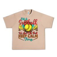 Burro I'm a Softball mom we don't do that keep calm Urban Heavy Tee - BundleAndBundleShop