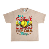 French Oak I'm a Softball mom we don't do that keep calm Urban Heavy Tee - BundleAndBundleShop