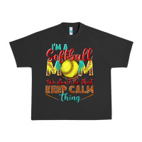 Pigment Black I'm a Softball mom we don't do that keep calm Urban Heavy Tee - BundleAndBundleShop