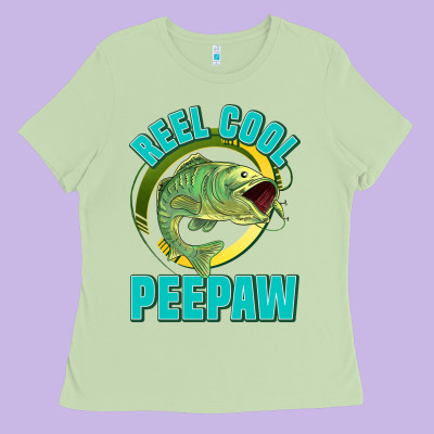 Reel Cool Peepaw Ladies Tee Designed By Jasminsmagicworld