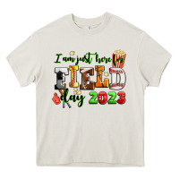I Am Just Here For Field Day 2023 Heavy Core Tee | Teevron