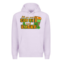 Lilac All you need is coffee and lucky Premium Hoodie - CowGirlArtShop