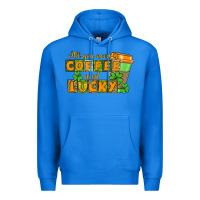 True Royal All you need is coffee and lucky Premium Hoodie - CowGirlArtShop