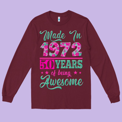 Made In 1972, 50 Years Of Being Awesome Long Sleeve Tee Designed By Jasminsmagicworld