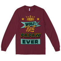 Burgundy world's best papaw ever Long Sleeve Tee - Jasminsmagicworld