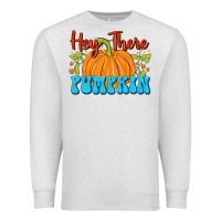 Hey There Pumpkin Premium Sweatshirt | Teevron