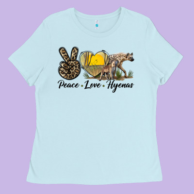 Peace Love Hyenas Ladies Tee Designed By Lillyallendesigns