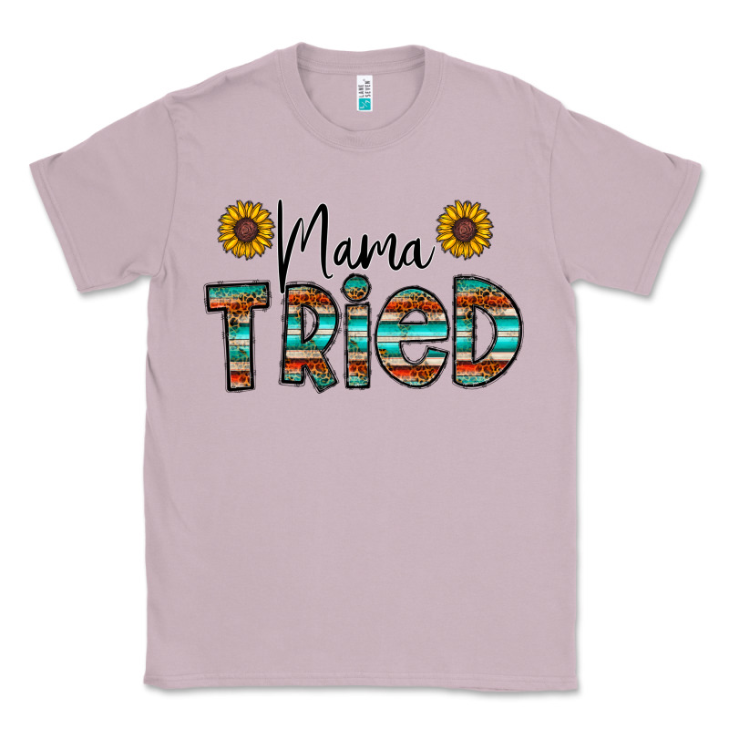 Mama Tried Classic Tee by CowhideDigitalArt | Teevron