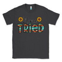 Smoke mama tried Classic Tee - CowhideDigitalArt