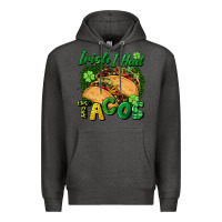 Charcoal Heather Irish i had tacos Premium Hoodie - CowGirlArtShop
