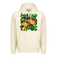 Sandshell Irish i had tacos Premium Hoodie - CowGirlArtShop