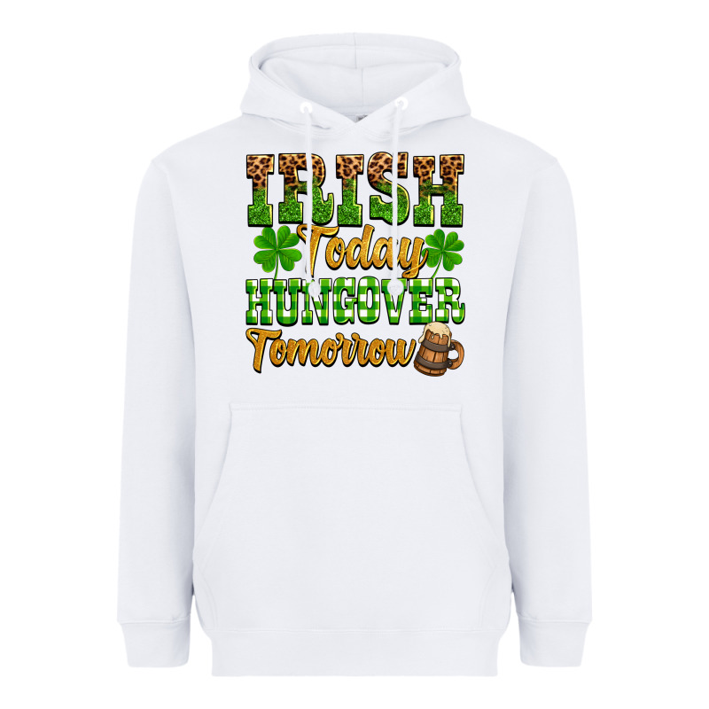 St. Patrick's Irish Today Hungover Tomorrow Heavyweight Hoodie by OliviaCreatesArt | Teevron