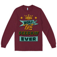 Burgundy world's best peepaw ever Long Sleeve Tee - Jasminsmagicworld