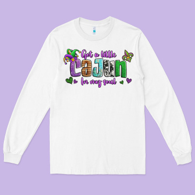 Got A Little Cajun In My Soul Long Sleeve Tee Designed By Jasminsmagicworld