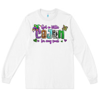 White got a little cajun in my soul Long Sleeve Tee - Jasminsmagicworld