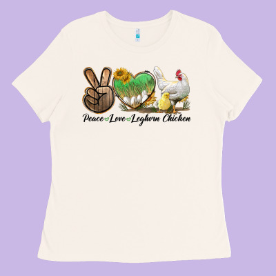 Peace Love Leghorn Chicken Ladies Tee Designed By Lillyallendesigns