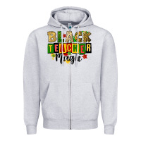 Heather Grey black teacher magic juneteenth Zipper Hoodie - CowGirlArtShop